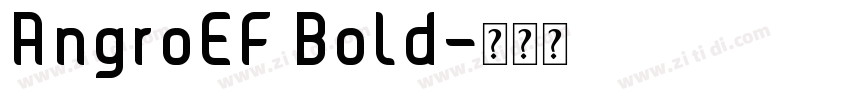 AngroEF Bold字体转换